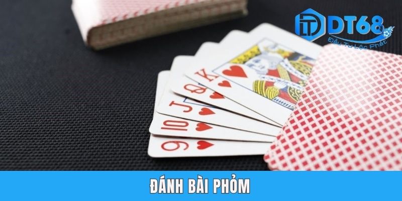 Đánh Bài Phỏm DT68 - Mẹo Hay Giúp Game Thủ Làm Chủ Bàn Chơi Đánh Bài Phỏm DT68 - Mẹo Hay Giúp Game Thủ Làm Chủ Bàn Chơi